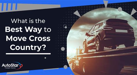what's the best way to move cross country